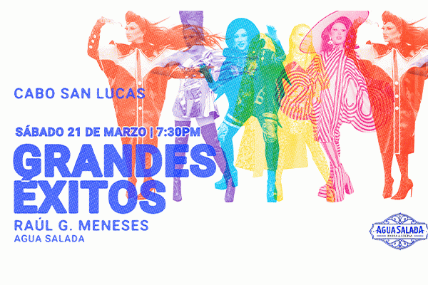 img_Raúl G. Meneses: Grandes Éxitos, Cabo San Lucas BCS